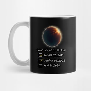 Solar Eclipse To Do List 2017 2023 2024 Annular Totality Mug